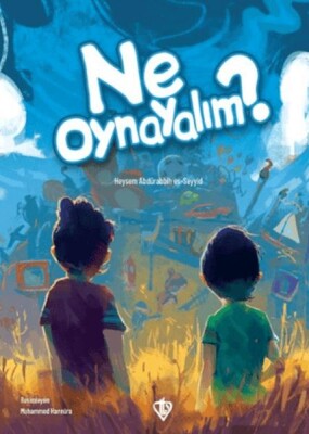 Ne Oynayalım? - Türkiye Diyanet Vakfı Yayınları