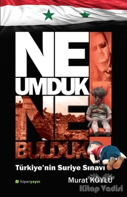 Ne Umduk Ne Bulduk - Hiperlink Yayınları