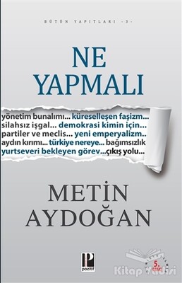 Ne Yapmalı - Pozitif Yayınları