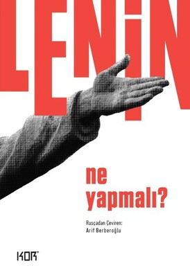 Ne Yapmalı? - Kor Kitap