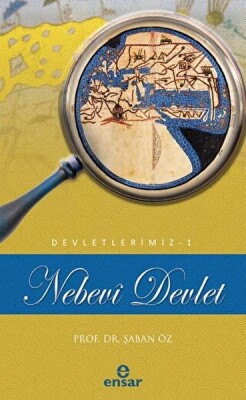 Nebevi Devlet (Devletlerimiz-1) - Ensar Neşriyat