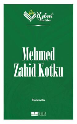 Nebevi Varisler 95 Mehmed Zahid Kotku - 1