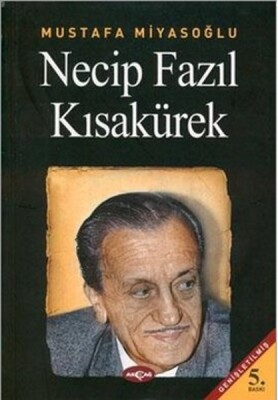 Necip Fazıl Kısakürek - Akçağ Yayınları