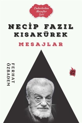 Necip Fazıl Kısakürek Mesajlar - Çıra Genç