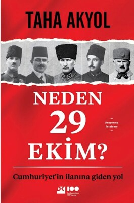 Neden 29 Ekim? Cumhuriyetin İlanına Giden Yol - Doğan Kitap