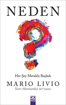 Neden? - Mario Livio - Altın Kitaplar Yayınevi