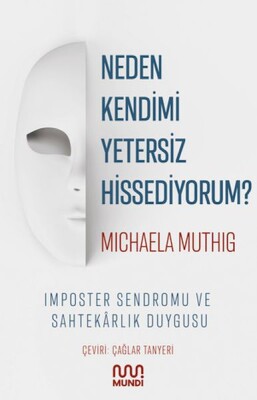 Neden Kendimi Yetersiz Hissediyorum? - Mundi Kitap