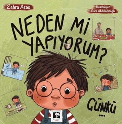 Neden Mi Yapıyorum? Çünkü - Çınaraltı Yayınları