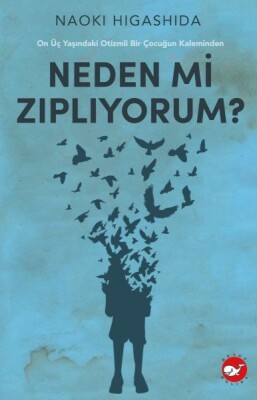 Neden Mi Zıplıyorum? - Beyaz Balina Yayınları