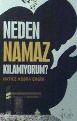 Neden Namaz Kılamıyorum? - Kalbi Kitaplar