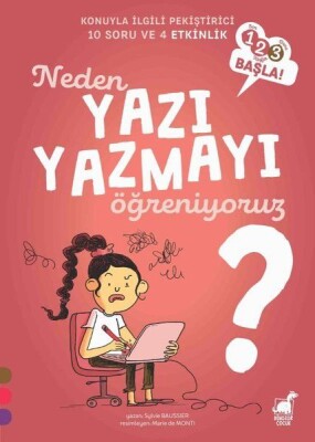 Neden Yazı Yazmayı Öğreniyoruz? - Dinozor Çocuk