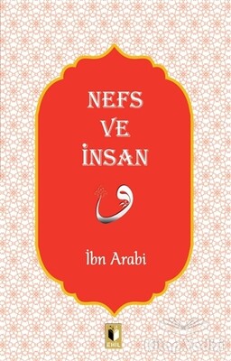 Nefs ve İnsan - Ehil Yayınları