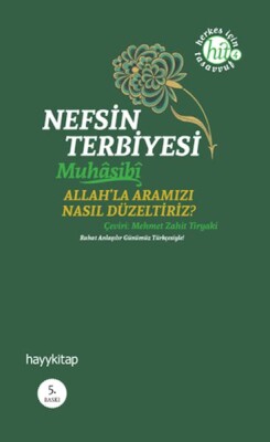 Nefsin Terbiyesi Allahla Aramızı Nasıl Düzeltiriz - Hayy Kitap