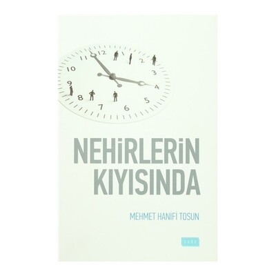 Nehirlerin Kıyısında - Sude Yayınları