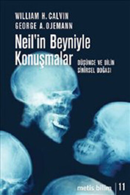 Neil'in Beyniyle Konuşmalar Düşünce ve Dilin Sinirsel Doğası - Metis Yayınları