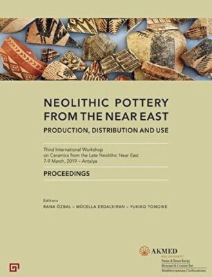 Neolıthıc Pottery From The Near East - Vehbi Koç Vakfı - Akmed Yayınları