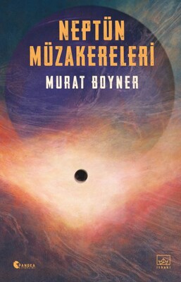 Neptün Müzakereleri - İthaki Yayınları