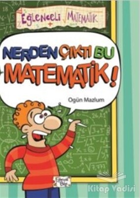 Nerden Çıktı Bu Matematik - Eğlenceli Bilgi