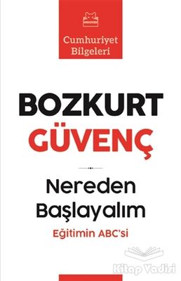 Nereden Başlayalım - Eğitimin Abc’si - 1