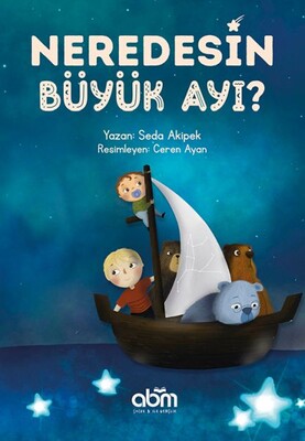 Neredesin Büyük Ayı? - Abm Yayınevi