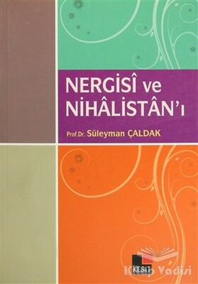 Nergisi ve Nihalistan’ı - 2