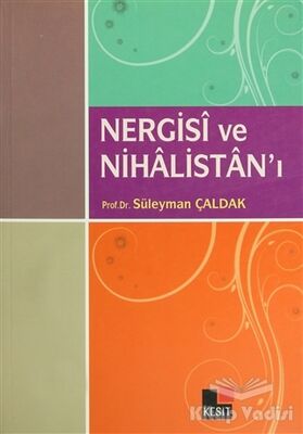Nergisi ve Nihalistan’ı - 2
