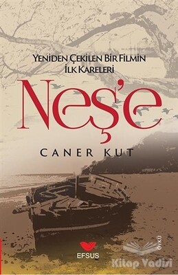 Neş'e - Efsus Yayınları