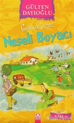 Neşeli Boyacı - Altın Kitaplar Yayınevi