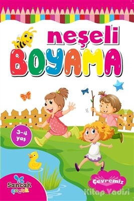Neşeli Boyama - Çevremiz - Sancak Yayınları