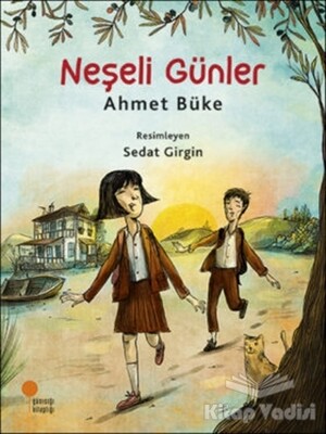 Neşeli Günler - Günışığı Kitaplığı