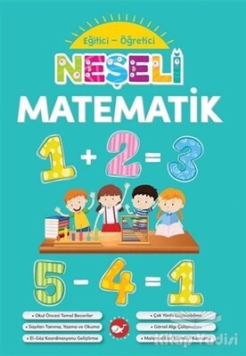 Neşeli Matematik - Eğitici Öğretici - Beyaz Balina Yayınları