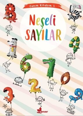 Neşeli Sayılar - Canım Kitabım 1 - Çınar Yayınları