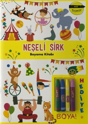 Neşeli Sirk Boyama Kitabı - Minik Ressamlar - Doğan Egmont