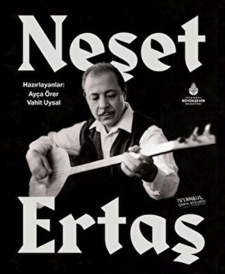 Neşet Ertaş - İBB Kültür A.Ş.