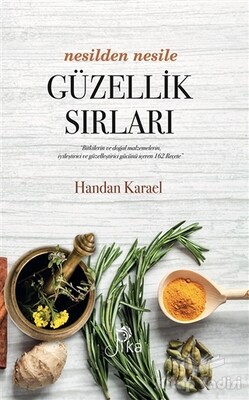 Nesilden Nesile Güzellik Sırları - Pika Yayınevi
