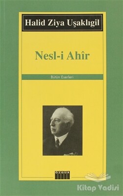 Nesl-i Ahir - Özgür Yayınları