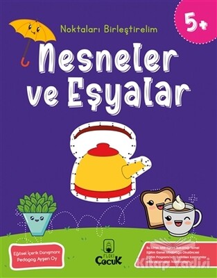 Nesneler ve Eşyalar - Noktaları Birleştirelim (5 Yaş) - Floki Çocuk