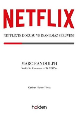 Netflix’in Doğuşu ve İnanılmaz Serüveni - Holden Kitap