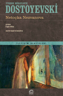 Netoçka Nezvanova - İletişim Yayınları