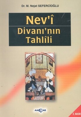 Nev’i Divanı’nın Tahlili - Akçağ Yayınları