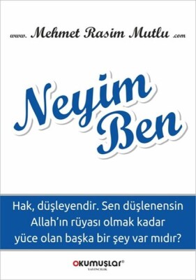 Neyim Ben - Okumuşlar Yayıncılık