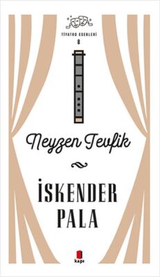 Neyzen Tevfik - Tiyatro Eserleri 8 - Ciltli - 1