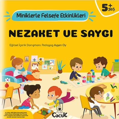 Nezaket Ve Saygı - Miniklerle Felsefe Etkinlikleri - 1