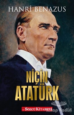 Niçin Atatürk - Sözcü Kitabevi