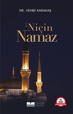 Niçin Namaz - Siyer Yayınları