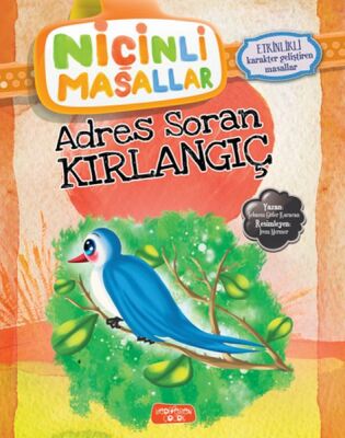 Niçinli Masallar - Adres Soran Kırlangıç - 1