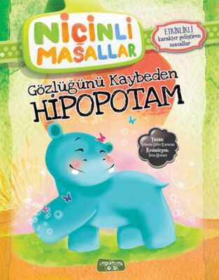 Niçinli Masallar - Gözlüğünü Kaybeden Hipopotam - Yediveren Yayınları