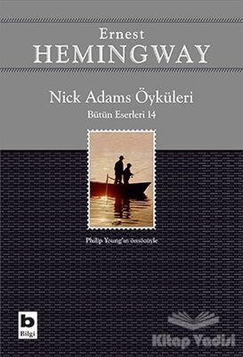 Nick Adams Öyküleri (Bütün Eserleri 14) - 1