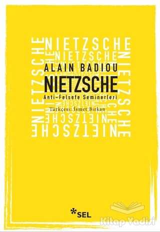 Sel Yayınları - Nietzsche Anti Felsefe Seminerleri