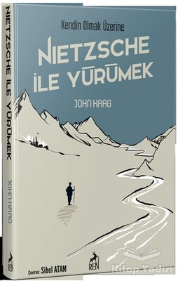 Nietzsche İle Yürümek - Ren Kitap